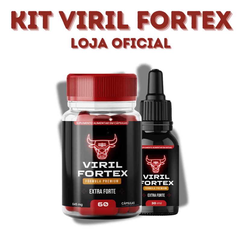 Kit Viril Fortex 60 cáps + 30ml - Loja Oficial + Frete Grátis