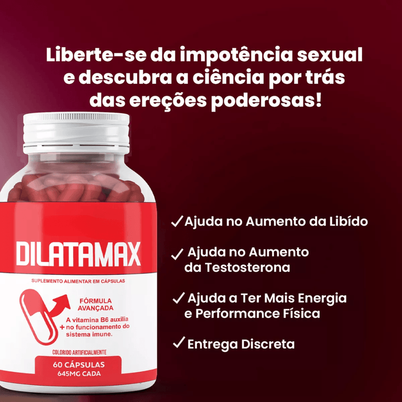 Dilatamax 60 cáps - Aumento da Testo - Compre 1 Leve 2 + Frete Grátis