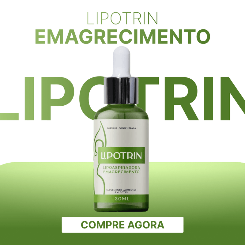 Lipotrin 30ml - Queima de Gordura Acelerada - Compre 1 Leve 3 + Frete Grátis