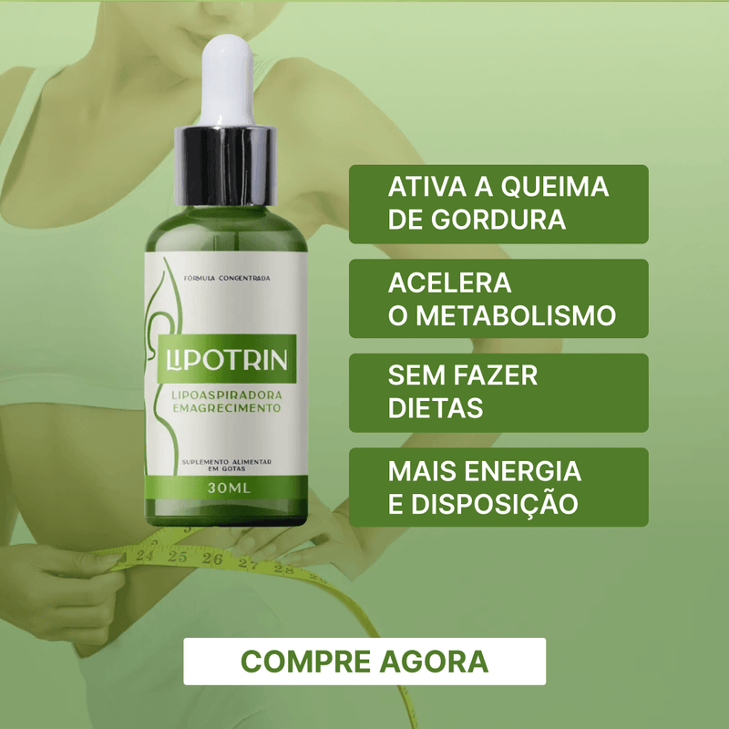 Lipotrin 30ml - Queima de Gordura Acelerada - Compre 1 Leve 3 + Frete Grátis