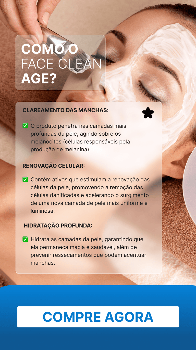 Face Clean 30g - Clareador de Manchas e Melasmas - Compre 1 Leve 2